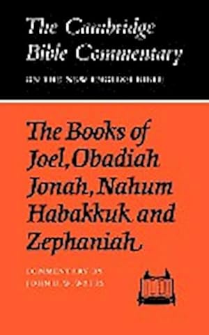 Bild des Verkufers fr The Books of Joel, Obadiah, Jonah, Nahum, Habakkuk and Zephaniah zum Verkauf von AHA-BUCH GmbH