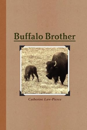 Seller image for Buffalo Brother for sale by AHA-BUCH GmbH