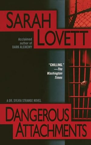 Image du vendeur pour Dangerous Attachments : A Dr. Sylvia Strange Novel mis en vente par AHA-BUCH GmbH