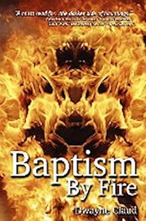 Imagen del vendedor de Baptism By Fire a la venta por AHA-BUCH GmbH