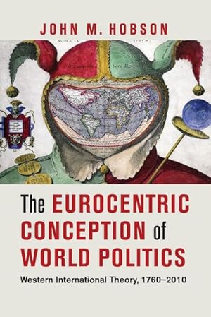 Seller image for The Eurocentric Conception of World Politics for sale by AHA-BUCH GmbH