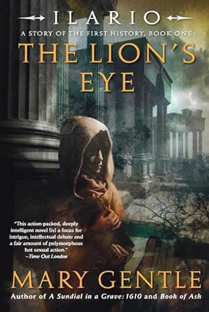 Imagen del vendedor de Ilario : The Lion's Eye: A Story of the First History, Book One a la venta por AHA-BUCH GmbH