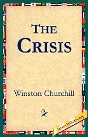Seller image for The Crisis for sale by AHA-BUCH GmbH