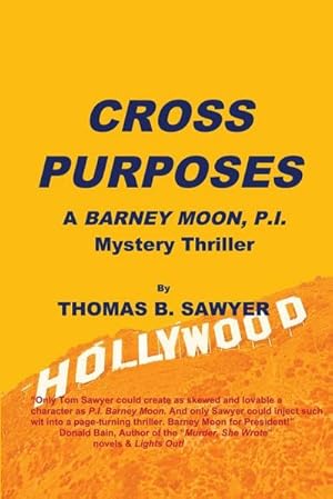 Seller image for CROSS PURPOSES : A Barney Moon, P.I. Mystery Thriller for sale by AHA-BUCH GmbH