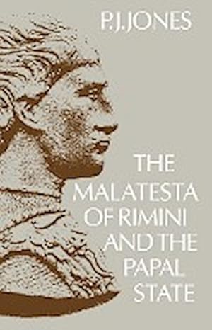 Seller image for The Malatesta of Rimini and the Papal State for sale by AHA-BUCH GmbH