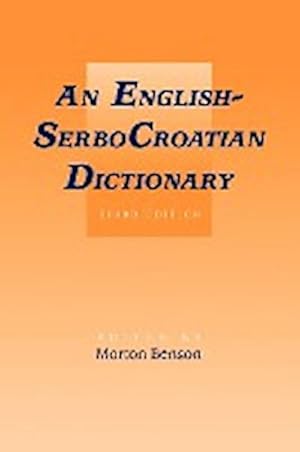 Image du vendeur pour English-Serbocroatian Dictionary mis en vente par AHA-BUCH GmbH