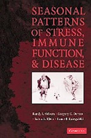 Bild des Verkufers fr Seasonal Patterns of Stress, Immune Function, and Disease zum Verkauf von AHA-BUCH GmbH