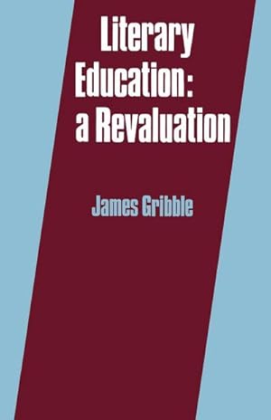 Bild des Verk�ufers f�r Literary Education : A Revaluation zum Verkauf von AHA-BUCH GmbH