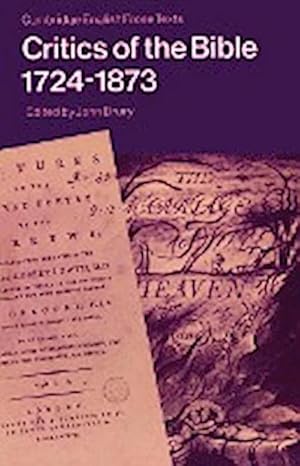 Immagine del venditore per Critics of the Bible 1724-1873 venduto da AHA-BUCH GmbH