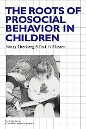 Bild des Verkufers fr The Roots of Prosocial Behavior in Children zum Verkauf von AHA-BUCH GmbH