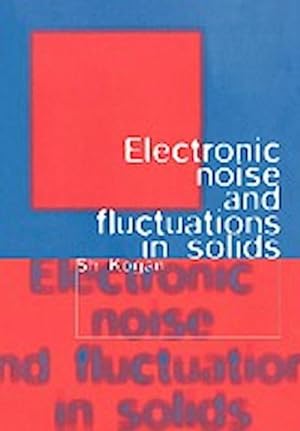 Bild des Verkufers fr Electronic Noise and Fluctuations in Solids zum Verkauf von AHA-BUCH GmbH