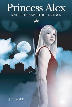 Bild des Verk�ufers f�r Princess Alex and the Sapphire Crown zum Verkauf von AHA-BUCH GmbH