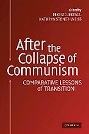 Bild des Verkufers fr After the Collapse of Communism : Comparative Lessons of Transition zum Verkauf von AHA-BUCH GmbH