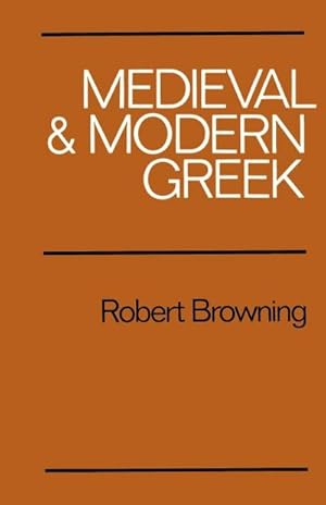 Seller image for Medieval and Modern Greek for sale by AHA-BUCH GmbH