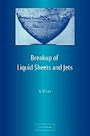 Seller image for Breakup of Liquid Sheets and Jets for sale by AHA-BUCH GmbH
