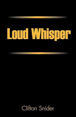 Seller image for Loud Whisper for sale by AHA-BUCH GmbH