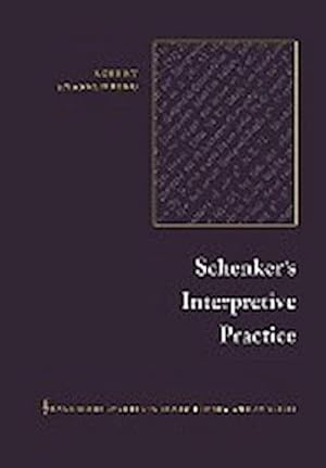 Image du vendeur pour Schenker's Interpretive Practice mis en vente par AHA-BUCH GmbH