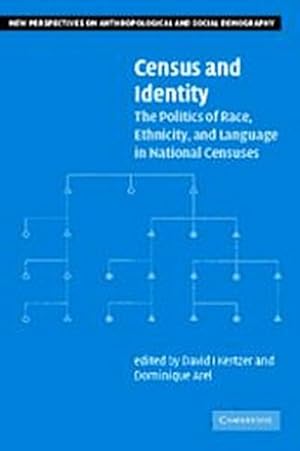 Seller image for Census and Identity : The Politics of Race, Ethnicity, and Language in National Censuses for sale by AHA-BUCH GmbH