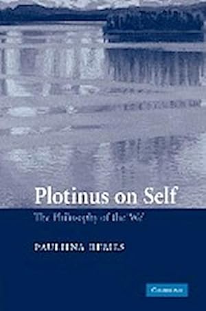 Bild des Verkufers fr Plotinus on Self : The Philosophy of the 'We' zum Verkauf von AHA-BUCH GmbH
