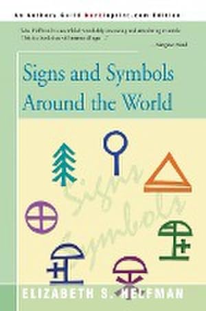Immagine del venditore per Signs and Symbols Around the World venduto da AHA-BUCH GmbH