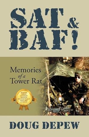 Image du vendeur pour SAT & BAF! : Memories of a Tower Rat mis en vente par AHA-BUCH GmbH