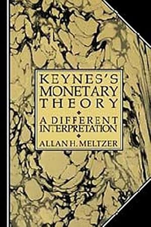 Bild des Verkufers fr Keynes's Monetary Theory : A Different Interpretation zum Verkauf von AHA-BUCH GmbH