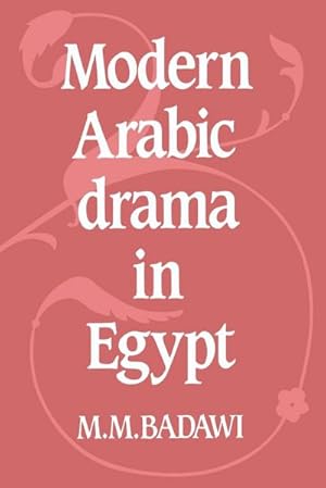 Seller image for Modern Arabic Drama in Egypt for sale by AHA-BUCH GmbH