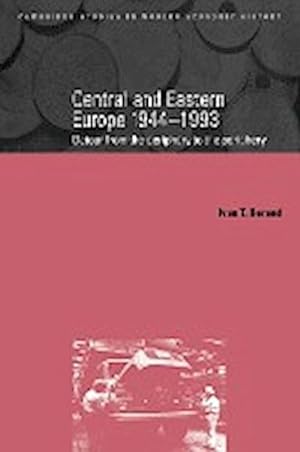 Seller image for Central and Eastern Europe, 1944 1993 : Detour from the Periphery to the Periphery for sale by AHA-BUCH GmbH
