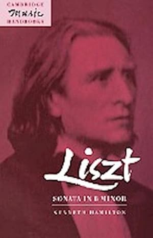 Bild des Verkufers fr Liszt : Sonata in B Minor zum Verkauf von AHA-BUCH GmbH