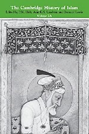 Bild des Verkufers fr The Cambridge History of Islam zum Verkauf von AHA-BUCH GmbH