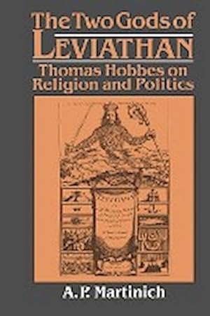 Immagine del venditore per The Two Gods of Leviathan : Thomas Hobbes on Religion and Politics venduto da AHA-BUCH GmbH