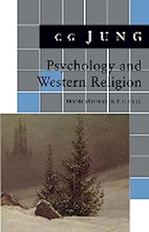 Seller image for Psychology and Western Religion : (From Vols. 11, 18 Collected Works) for sale by AHA-BUCH GmbH