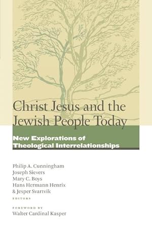 Bild des Verkufers fr Christ Jesus and the Jewish People Today : New Explorations of Theological Interrelationships zum Verkauf von AHA-BUCH GmbH