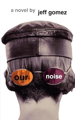 Seller image for Our Noise for sale by AHA-BUCH GmbH