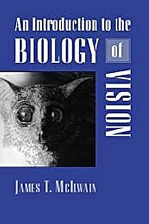 Bild des Verkufers fr An Introduction to the Biology of Vision zum Verkauf von AHA-BUCH GmbH