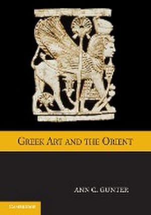 Image du vendeur pour Greek Art and the Orient mis en vente par AHA-BUCH GmbH