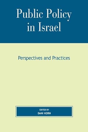 Seller image for Public Policy in Israel : Perspectives and Practices for sale by AHA-BUCH GmbH