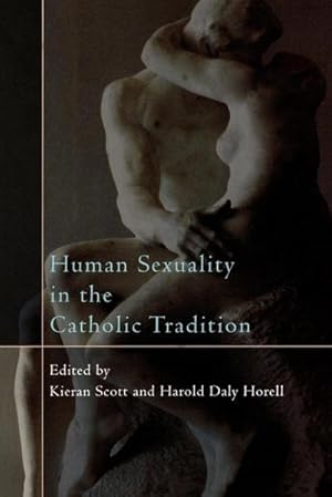 Immagine del venditore per Human Sexuality in the Catholic Tradition venduto da AHA-BUCH GmbH