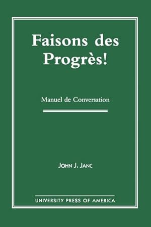 Seller image for Faisons Des Progres! : Manuel De Conversation for sale by AHA-BUCH GmbH