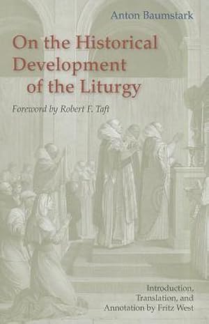 Immagine del venditore per On the Historical Development of the Liturgy venduto da AHA-BUCH GmbH