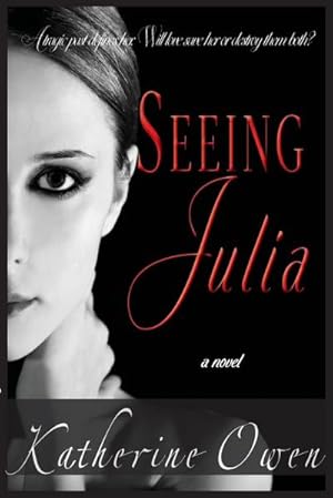 Seller image for Seeing Julia for sale by AHA-BUCH GmbH