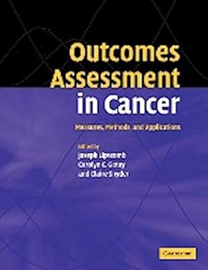 Imagen del vendedor de Outcomes Assessment in Cancer : Measures, Methods and Applications a la venta por AHA-BUCH GmbH