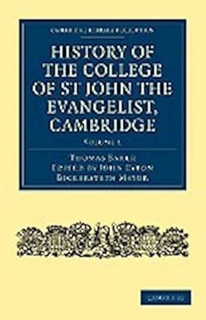 Image du vendeur pour History of the College of St John the Evangelist, Cambridge : Volume 1 mis en vente par AHA-BUCH GmbH