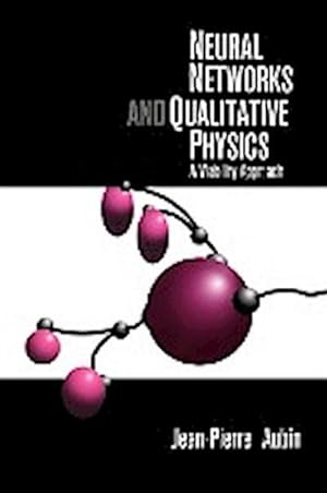 Bild des Verkufers fr Neural Networks and Qualitative Physics : A Viability Approach zum Verkauf von AHA-BUCH GmbH