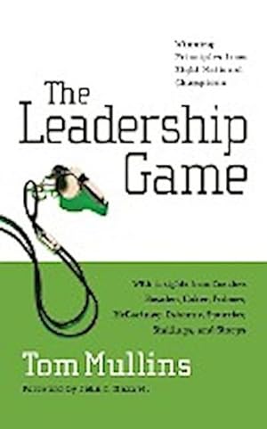 Seller image for The Leadership Game : Winning Principles from Eight National Champions for sale by AHA-BUCH GmbH