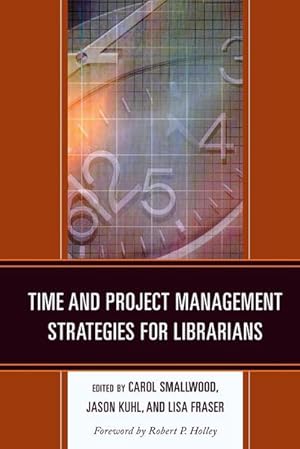 Immagine del venditore per Time and Project Management Strategies for Librarians venduto da AHA-BUCH GmbH