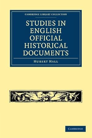 Seller image for Studies in English Official Historical Documents for sale by AHA-BUCH GmbH