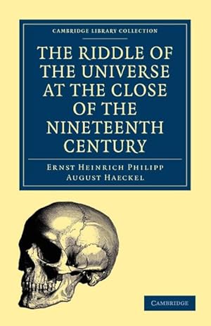 Bild des Verkufers fr The Riddle of the Universe at the Close of the Nineteenth Century zum Verkauf von AHA-BUCH GmbH