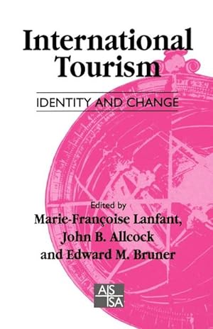 Imagen del vendedor de International Tourism : Identity and Change a la venta por AHA-BUCH GmbH