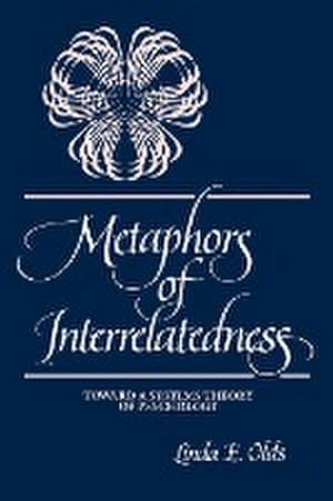 Seller image for Metaphors of Interrelatedness : Toward a Systems Theory of Psychology for sale by AHA-BUCH GmbH